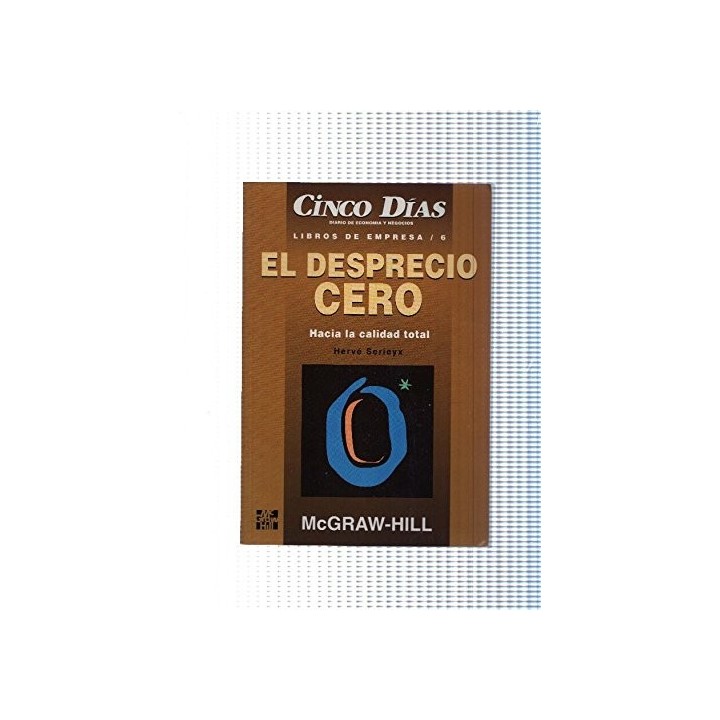 El desprecio cero. Hacia la calidad total